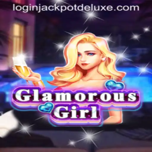 Discover the Thrills of GlamorousGirl: Unlock the Jackpot Deluxe