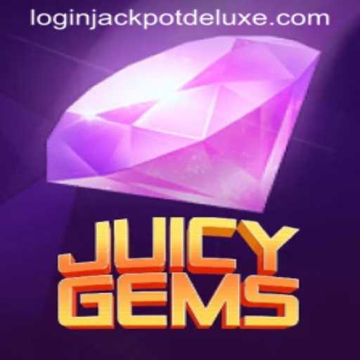Exploring JuicyGems: The Ultimate Guide to JACKPOTDELUXE