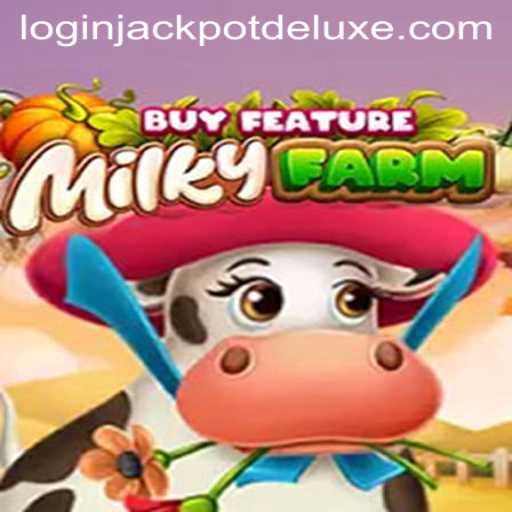 Discover the Excitement of MilkyFarmBuyFeature: Your Adventure to JACKPOTDELUXE Awaits